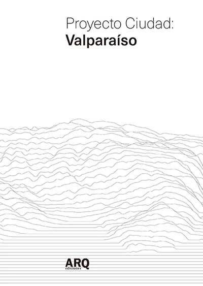 Proyecto ciudad: Valparaiso