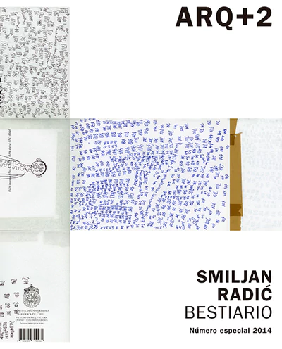 ARQ +2: Smiljan Radic | Bestiario