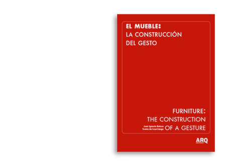El mueble: la construcción del gesto