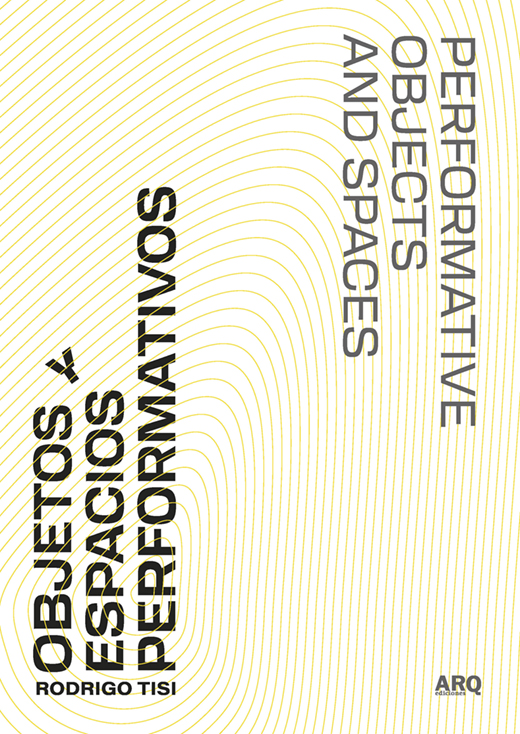 https://www7.uc.cl/sw_educ/arquitectura/Objetos_y_espacios_performativos_RTisi.pdf