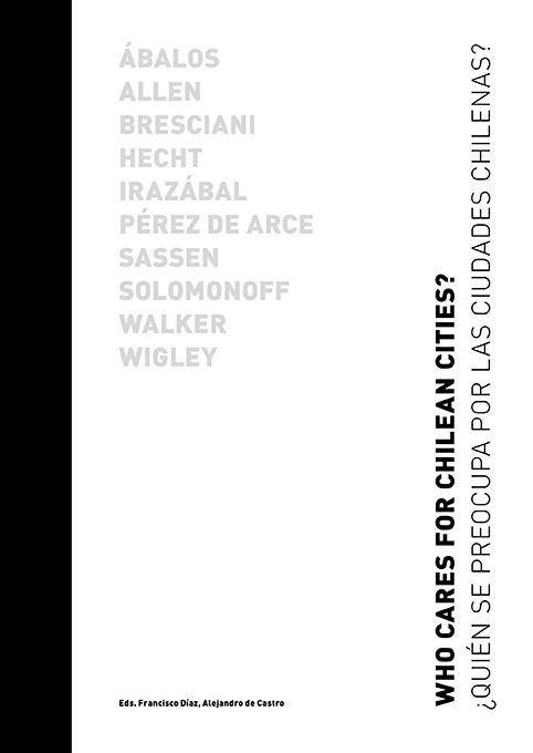 https://www7.uc.cl/sw_educ/arquitectura/2014_Who_Cares_for_chilean_cities.pdf