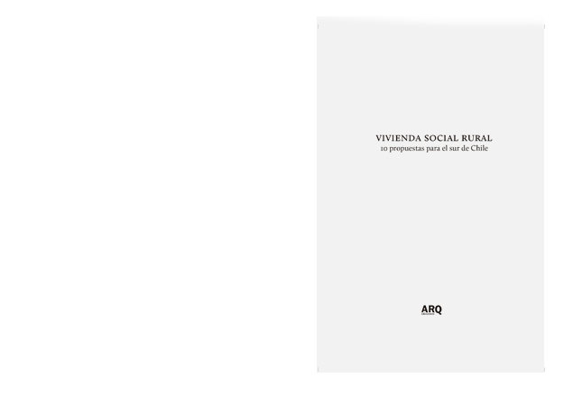 Vivienda Social Rural, 10 propuestas para el sur de Chile - Vivienda Social_00.jpg