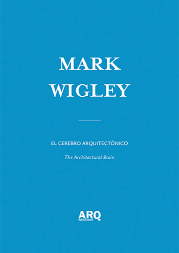 Mark Wigley | El Cerebro Arquitectónico / El culto arquitectónico de la sincronización - mark.png