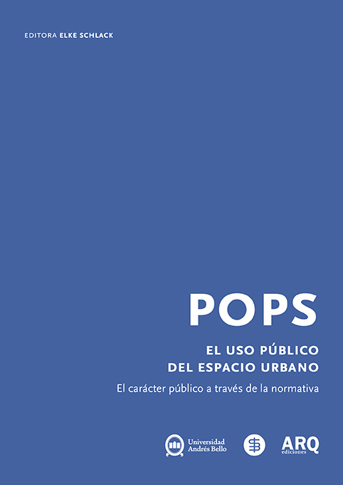 POPS: El uso público del espacio urbano. El carácter público a través de la normativa - 2015 POPS