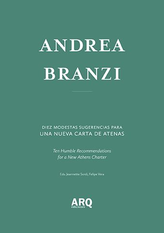 Andrea Branzi | Diez modestas sugerencias para una nueva Carta de Atenas / Del Radical Design al post-ambientalismo - 06 ARQDoc Andrea Branzi