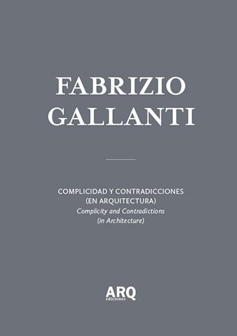 Fabrizio Gallanti | Complicidad y contradicciones (en arquitectura) / Concreto político - 31 ARQDoc Fabrizio Gallanti