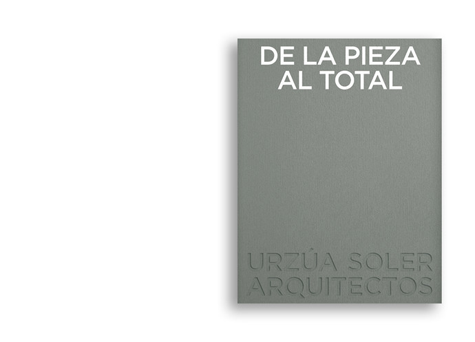PREVENTA | De la pieza al total. Urzúa Soler Arquitectos - Bootic_DLPAT.jpg