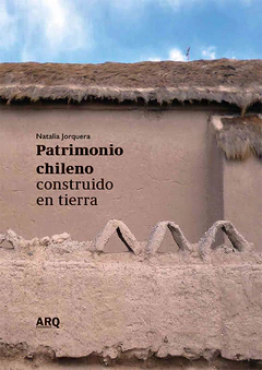 Patrimonio chileno construido en tierra