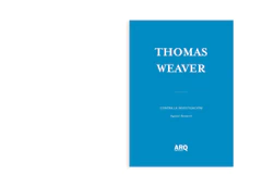 Thomas Weaver | Contra la investigación