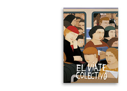 El Viaje Colectivo. La cultura del tranvía y del ómnibus en América del Sur