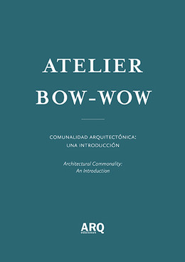 Atelier Bow Wow | Comunalidad arquitectónica: una introducción / Entrevista de 0300TV