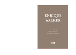 Enrique Walker | Bajo Constricción