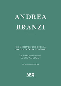 Andrea Branzi | Diez modestas sugerencias para una nueva Carta de Atenas / Del Radical Design al post-ambientalismo