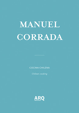 Manuel Corrada  | Cocina Chilena / Arquitectura con ventaja