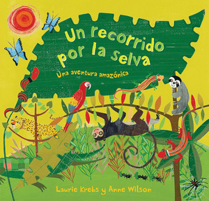 Un recorrido por la selva