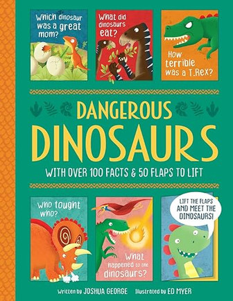 Dangerous Dinosaurs (Lift-the-flap History)