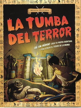 Misión Historia: La Tumba del Terror