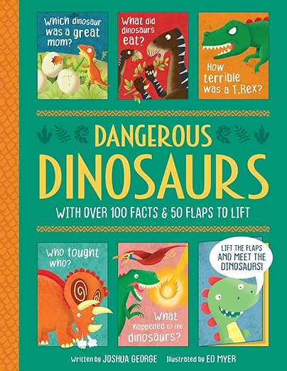 Dangerous Dinosaurs (Lift-the-flap History)