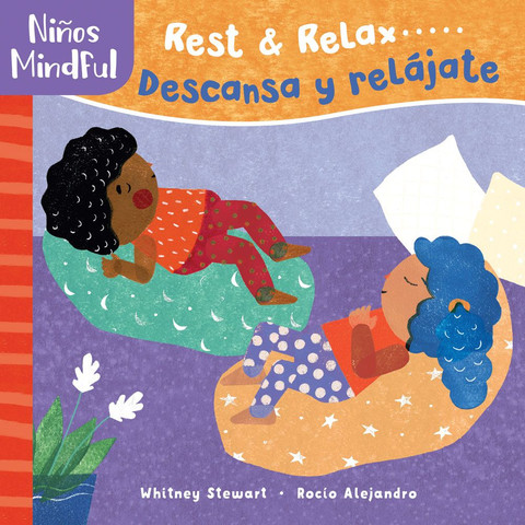 Niños mindful: Rest & Relax / Descansa y relájate