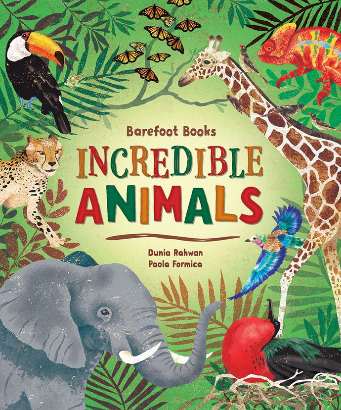 Barefoot Books Incredible Animals - incredible animals- Tapa.jpg