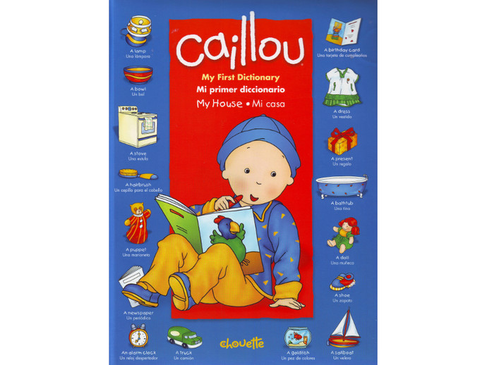 Caillou My First Dictionary - My House - 