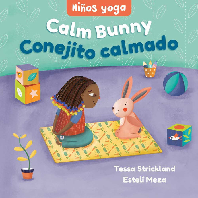 Niños Yoga:  Calm bunny - Conejito calmado  - yogatots-calmbunny_bilspbb_fc_rgb_72dpi.jpg