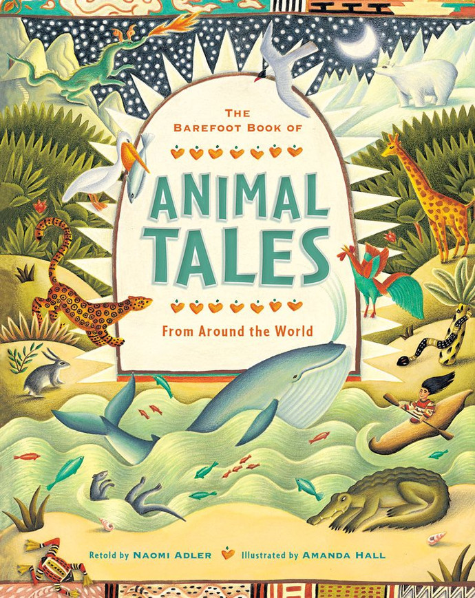 The Barefoot Book of Animal Tales - barefootbookofanimaltales_genpb_fc_rgb_1000px_72dpi.jpg