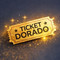 Ticket Dorado