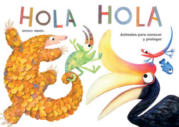 HOLA HOLA. Animales Para Conocer Y Proteger