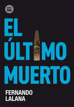 El último muerto