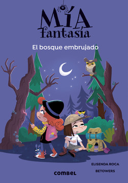 6° Mía Fantasía  El bosque embrujado