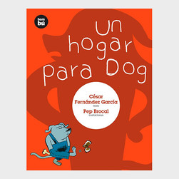Un hogar para Dog