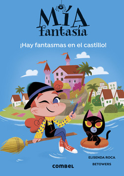 7° Mía Fantasía  Hay fantasmas en el castillo