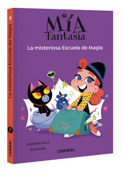 8° Mia Fantasia: La misteriosa Escuela de Magia – 