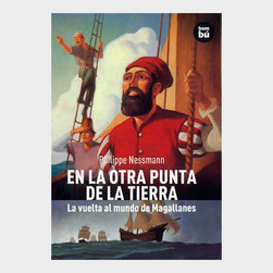 En la otra punta de la tierra. La vuelta al mundo de Magallanes