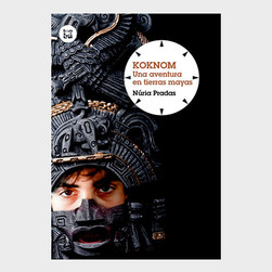 Koknom, una aventura en tierras Mayas