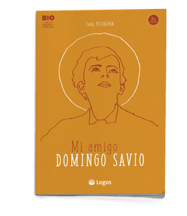 Mi amigo Domingo Savio.