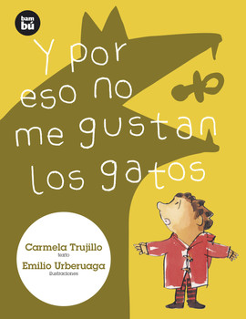 Y por eso no me gustan los gatos