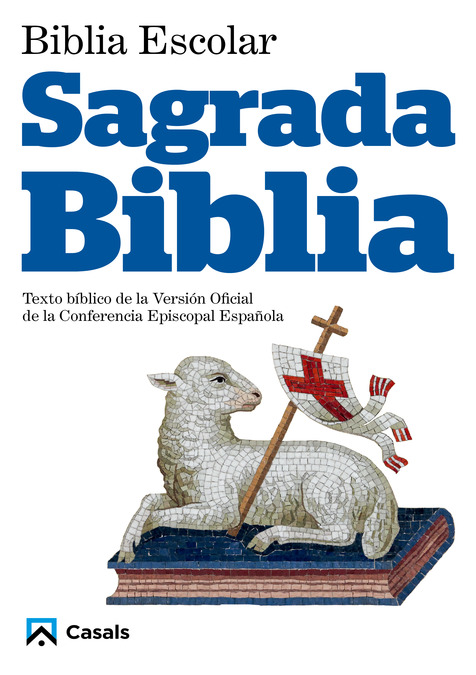 Biblia Escolar. Sagrada Biblia - Biblia de casals.jpg