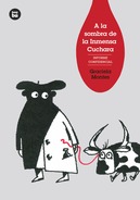 A la sombra de la Inmensa Cuchara - cuchara.jpg