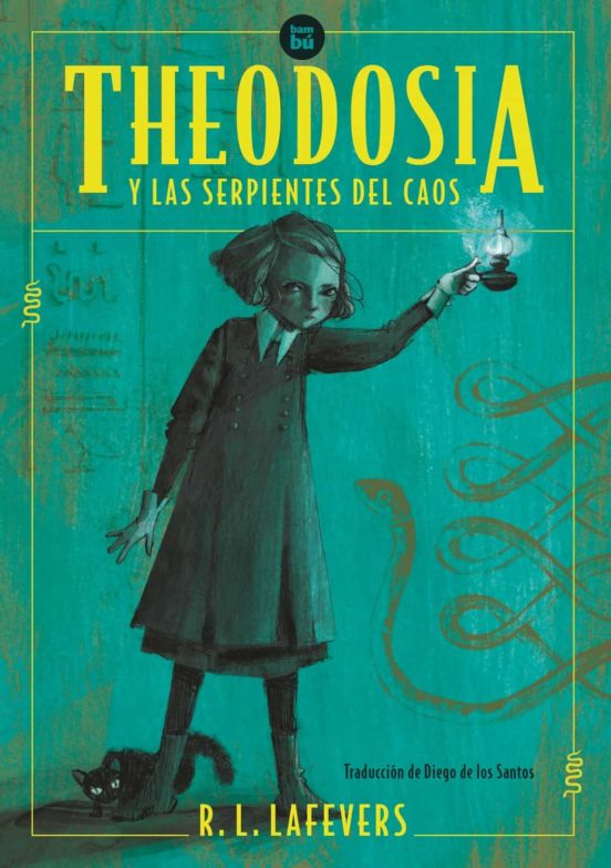 Theodosia y las serpientes del caos - Theodosia y las serpientes del caos.jpg