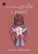 La última grulla de papel + Guía de lectura - 9788483437919_04_n.jpg