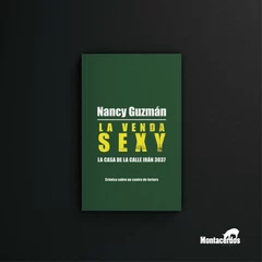 La venda sexy. La casa de la calle Irán 3037