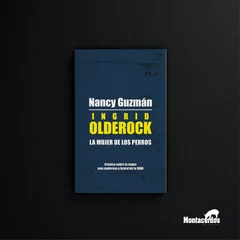 Ingrid Olderock. La mujer de los perros