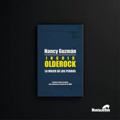 Ingrid Olderock. La mujer de los perros