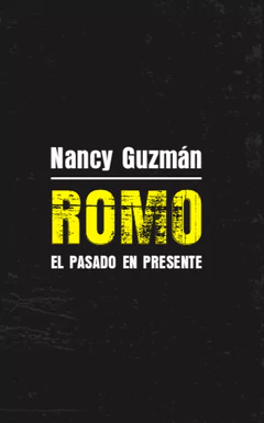 Romo, el pasado en presente