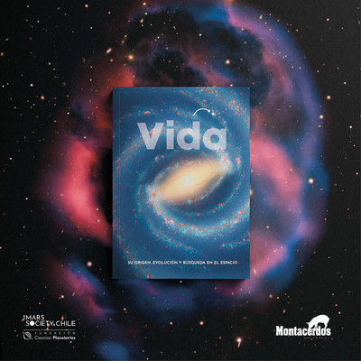 Vida: su origen, evolución y búsqueda en el espacio