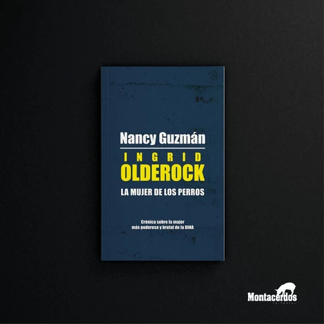 Ingrid Olderock. La mujer de los perros