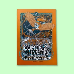 COMUN & SILVESTRE 2. NO HAY SENDEROS A LA CUEVA DEL BRUJO