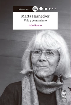 MARTA HARNECKER. VIDA Y PENSAMIENTO